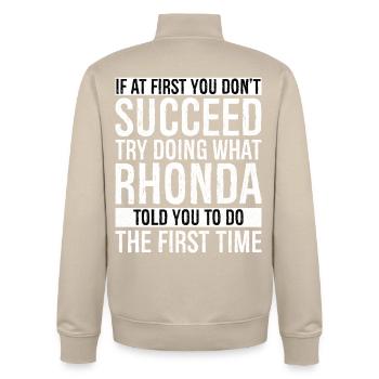 If at first you don't succeed doing what Rhonda - Unisex Organic Zip Sweatshirt by Stanley/Stella - desert dust - Back - AI Model Male 185 dark (185cm)