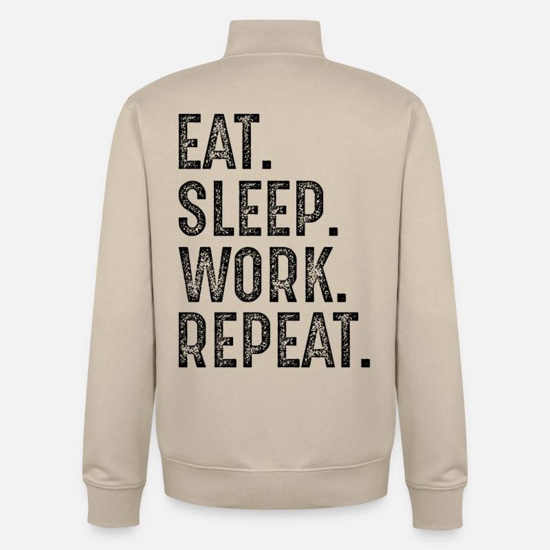 manger dormir travailler répéter - Sweat zippé unisexe en coton bio Stanley/Stella - beige crème
