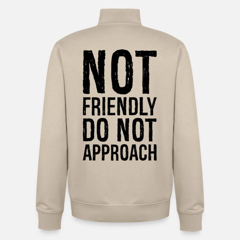 not friendly do not approach - Unisex Organic Zip Sweatshirt von Stanley/Stella - Cremebeige