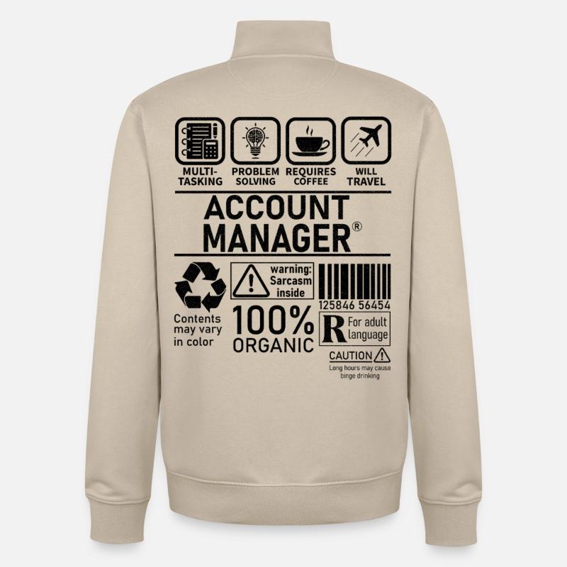 Account Manager Multi Tasking Problem Solving - Unisex Organic Zip Sweatshirt by Stanley/Stella - desert dust