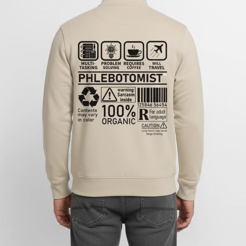 Phlebotomist multi tasking problem solving Unisex Organic Zip Sweatshirt von Stanley/Stella