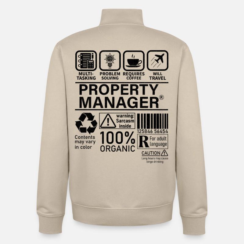 Property Manager Multi Tasking Problem Solving - Unisex Organic Zip Sweatshirt by Stanley/Stella - desert dust