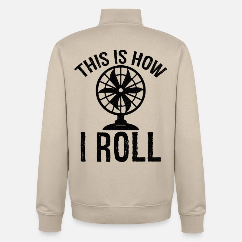 c’est comme ça que je roule Ventilateur de table - Sweat zippé unisexe en coton bio Stanley/Stella - beige crème