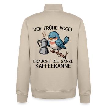 The early bird needs the whole coffee pot - Unisex Organic Zip Sweatshirt by Stanley/Stella - desert dust - Back - AI Model Male 185 dark (185cm)