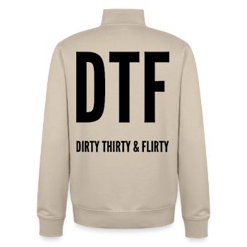 Dirty Thirty Flirty DTF 30th Birthday - Unisex Organic Zip Sweatshirt by Stanley/Stella - desert dust - Back - AI Model Male 185 dark (185cm)