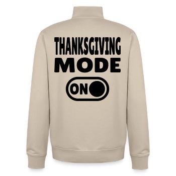 Thanksgiving Mode ON - Unisex Organic Zip Sweatshirt by Stanley/Stella - desert dust - Back - AI Model Male 185 dark (185cm)