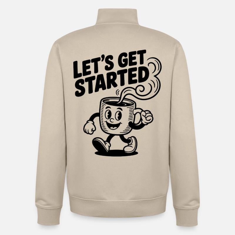 Let’s Get Started Kaffeetasse - Unisex Organic Zip Sweatshirt von Stanley/Stella - Cremebeige