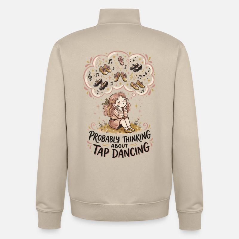 Thinking Tap Dancing Tap Dancer Dance - Unisex Organic Zip Sweatshirt by Stanley/Stella - desert dust