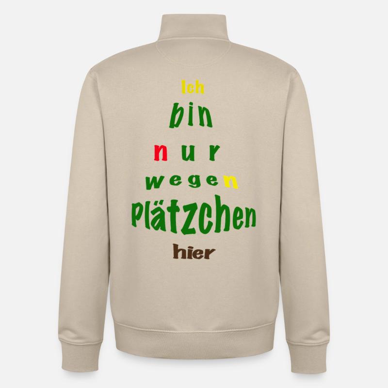 Ich bin nur wegen Plätzchen hier - Unisex Organic Zip Sweatshirt von Stanley/Stella - Cremebeige