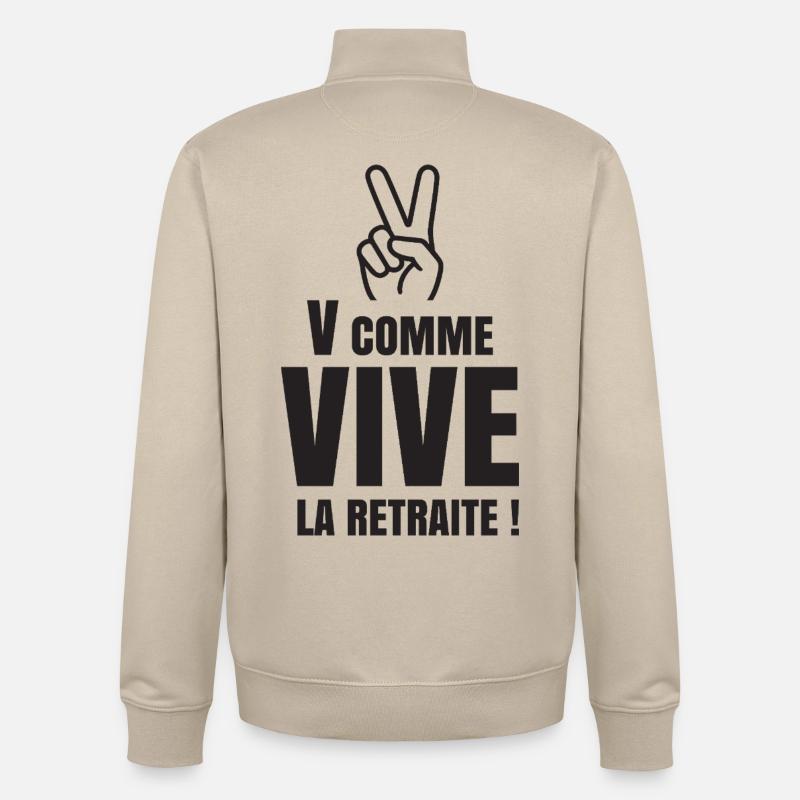 V Comme Vive la Retraite (texte noir) - Sweat zippé unisexe en coton bio Stanley/Stella - beige crème