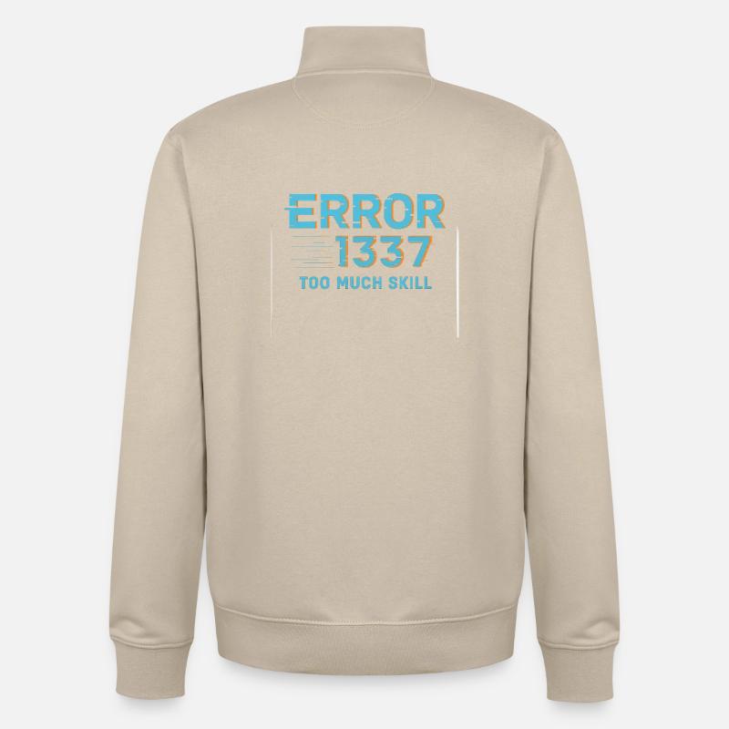 Error1337 Trop de compétences - Sweat zippé unisexe en coton bio Stanley/Stella - beige crème