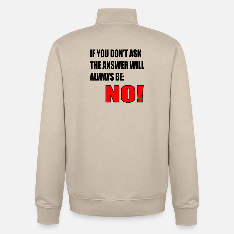CITATION DE COURAGE - RÉPONSE NON - Sweat zippé unisexe en coton bio Stanley/Stella - beige crème