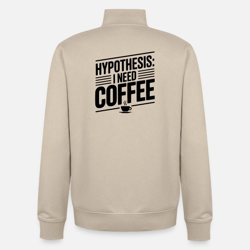 Hypothèse : j’ai besoin de café - Sweat zippé unisexe en coton bio Stanley/Stella - beige crème