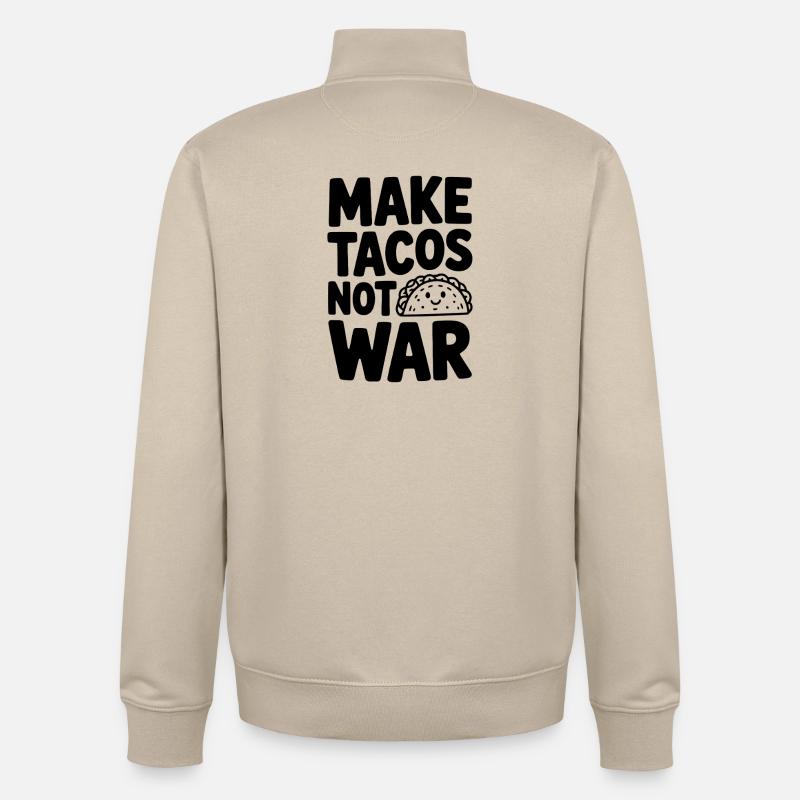 Faites des tacos pas la guerre - Sweat zippé unisexe en coton bio Stanley/Stella - beige crème
