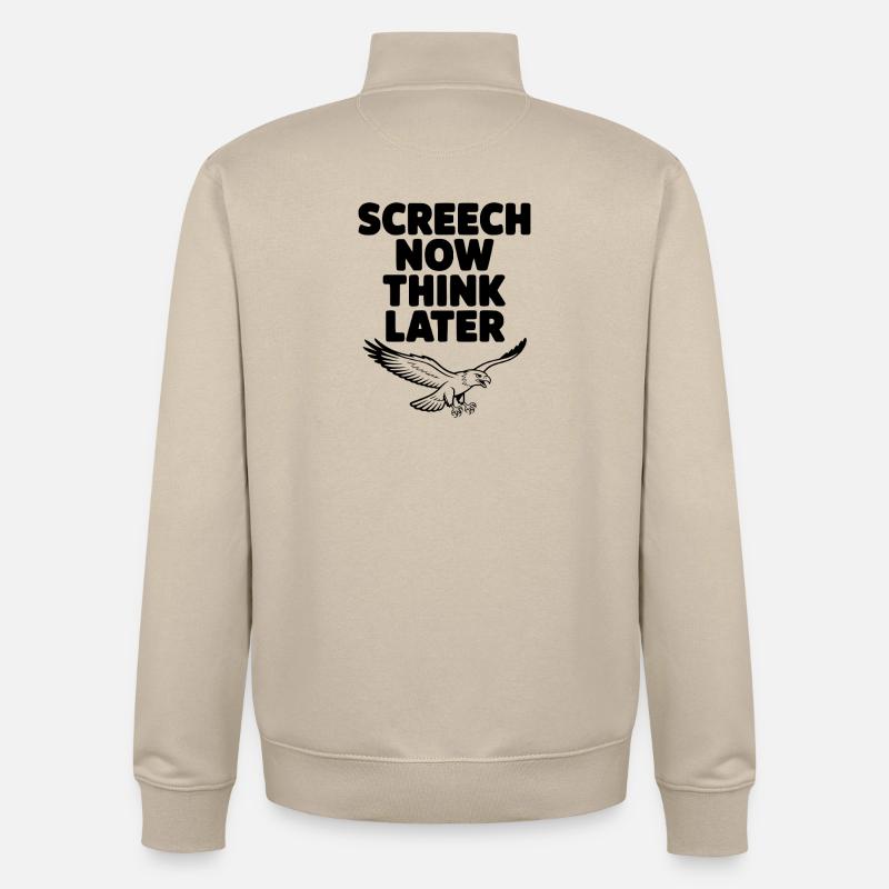 Cri maintenant, réfléchis plus tard - Sweat zippé unisexe en coton bio Stanley/Stella - beige crème