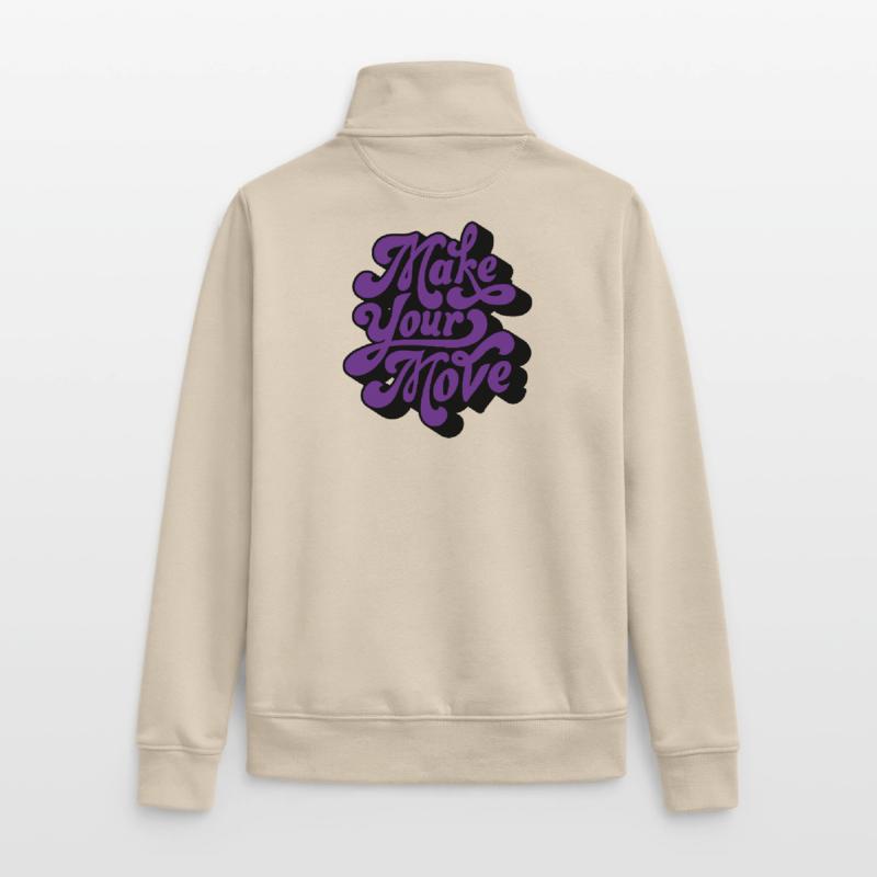 Make Your Move Retro Script Unisex Organic Zip Sweatshirt by Stanley/Stella