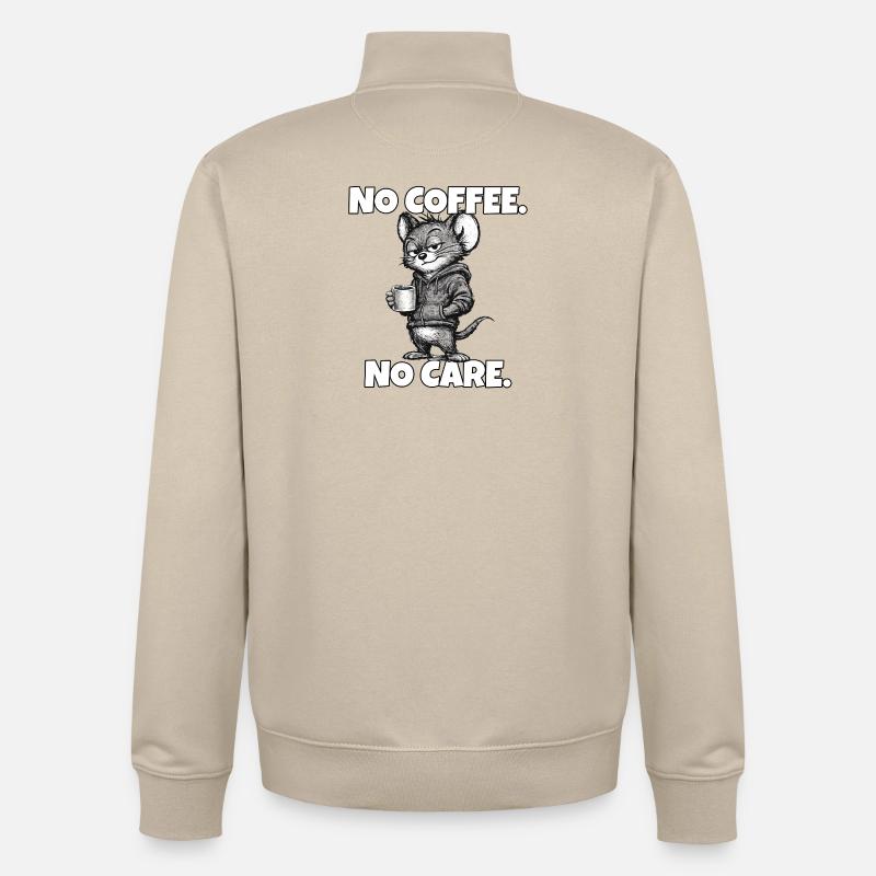 No Coffee. No Care. – Maus (Sarkasmus) - Unisex Organic Zip Sweatshirt von Stanley/Stella - Cremebeige