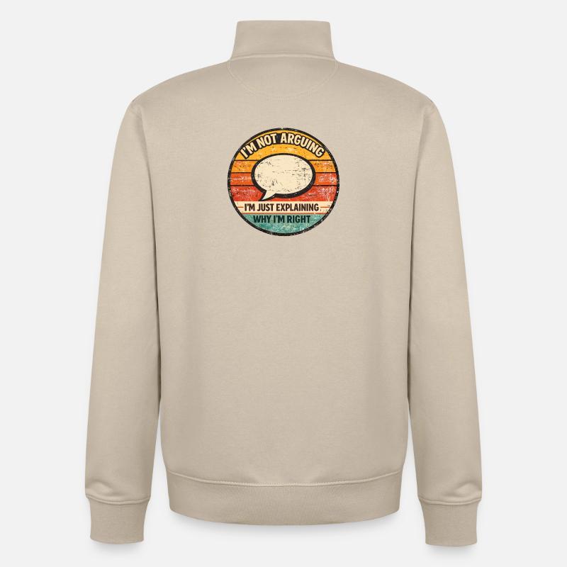 I'm Just Explaining It – Retro Saying - Unisex Organic Zip Sweatshirt by Stanley/Stella - desert dust