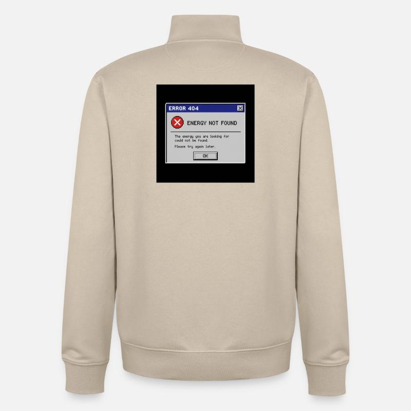 Error 404 Energy Not Found - Unisex Organic Zip Sweatshirt by Stanley/Stella - desert dust