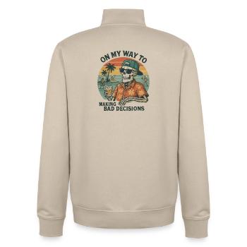 Holiday Humor On My Way To Making Bad Decisions - Unisex Organic Zip Sweatshirt by Stanley/Stella - desert dust - Back - AI Model Male 185 dark (185cm)