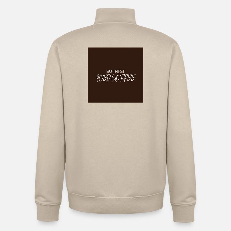 "ABER ZUERST EISKAFFEE" Grafik-Te-Design - Unisex Organic Zip Sweatshirt von Stanley/Stella - Cremebeige