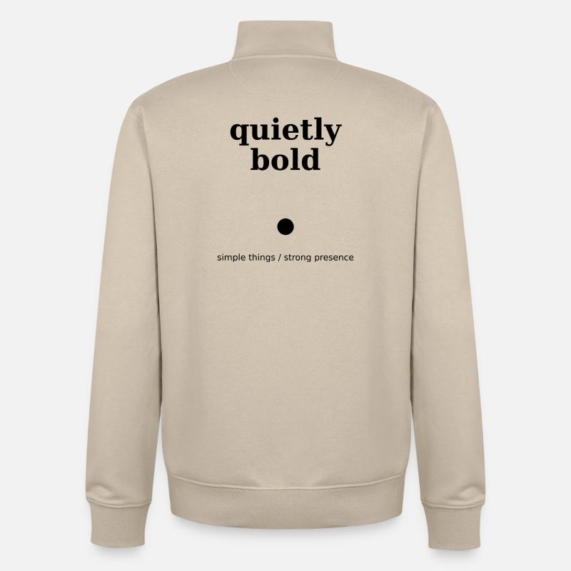 quietly bold - Sweat zippé unisexe en coton bio Stanley/Stella - beige crème