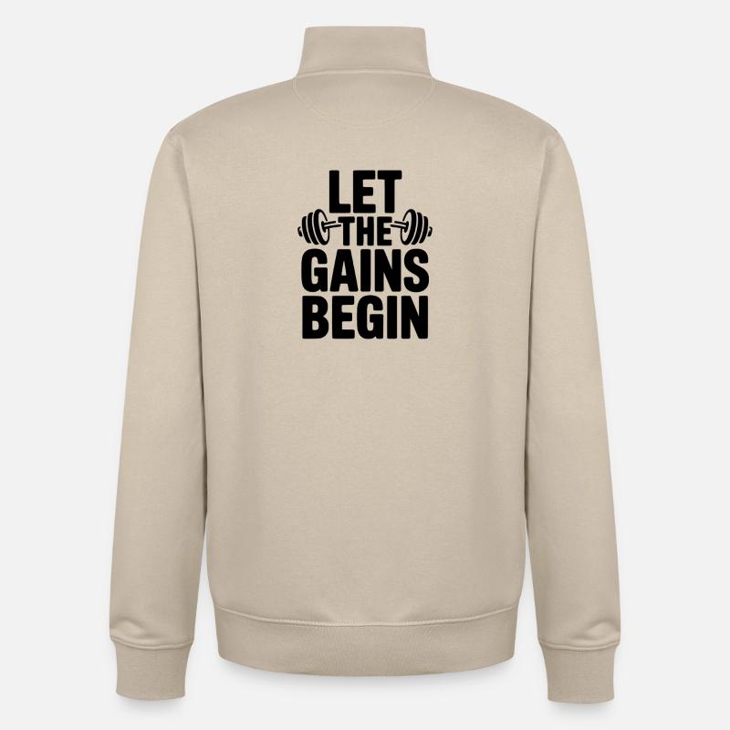 Let The Gains Begin - Unisex Organic Zip Sweatshirt by Stanley/Stella - desert dust