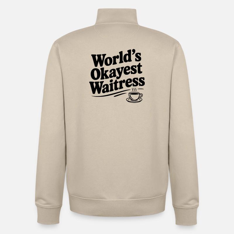 Die beste Kellnerin der Welt - Unisex Organic Zip Sweatshirt von Stanley/Stella - Cremebeige