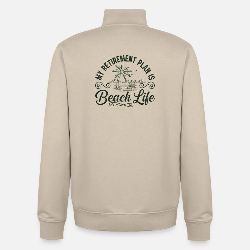 Beach Life Retirement Plan Tee - Unisex Organic Zip Sweatshirt von Stanley/Stella - Cremebeige
