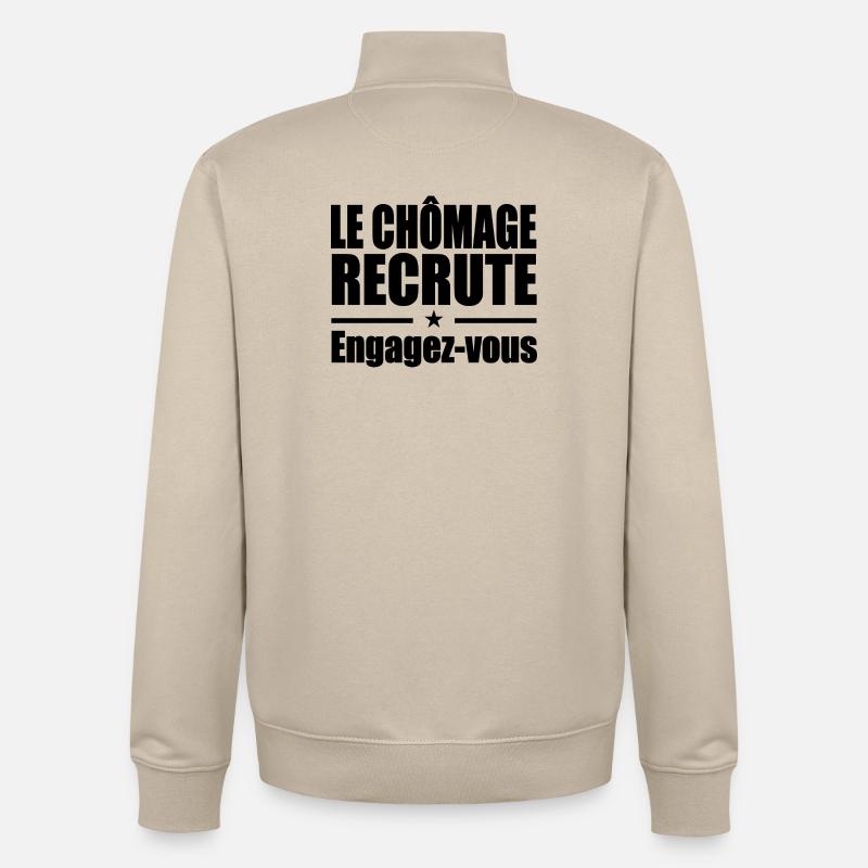Le Chômage Engagez-vous humour - Sweat zippé unisexe en coton bio Stanley/Stella - beige crème