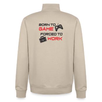 Born to Game and Work Motivation Design - Unisex Organic Zip Sweatshirt by Stanley/Stella - desert dust - Back - AI Model Male 185 dark (185cm)