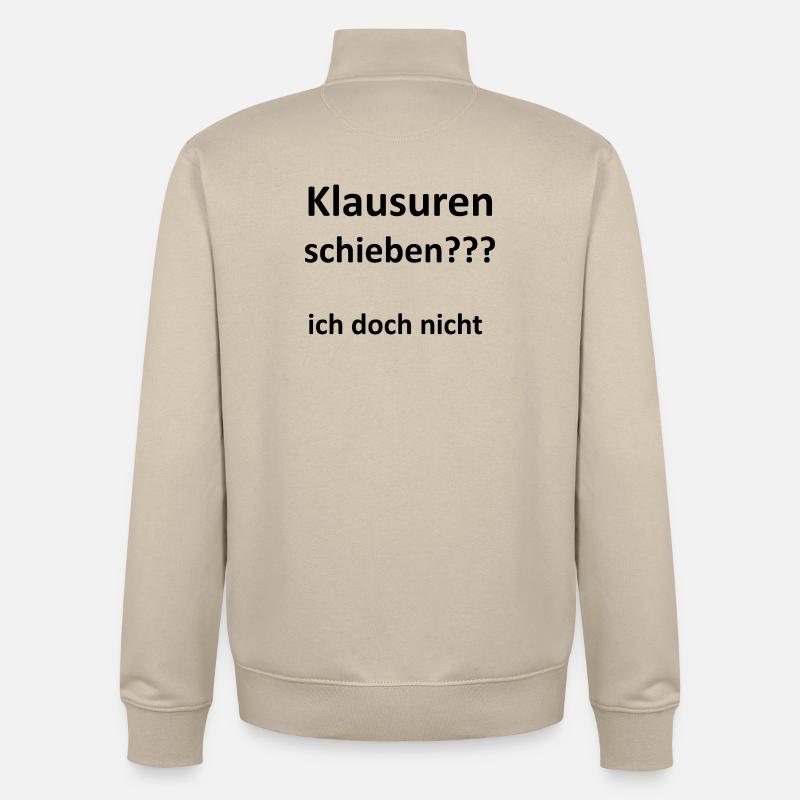 Unispruch "Klausuren schieben" Geschenk, Studenten - Unisex Organic Zip Sweatshirt von Stanley/Stella - Cremebeige