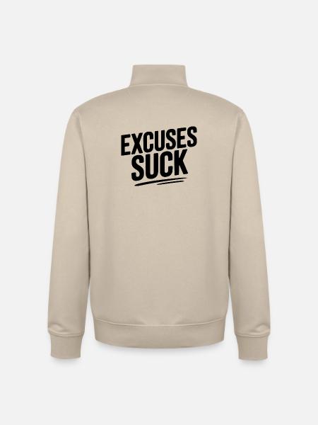 Excuses Suck - Unisex Organic Zip Sweatshirt by Stanley/Stella - desert dust