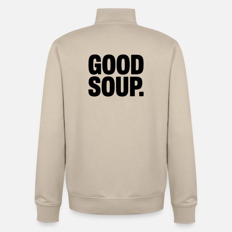 Bonne soupe mème Bonne soupe Phrase - Sweat zippé unisexe en coton bio Stanley/Stella - beige crème