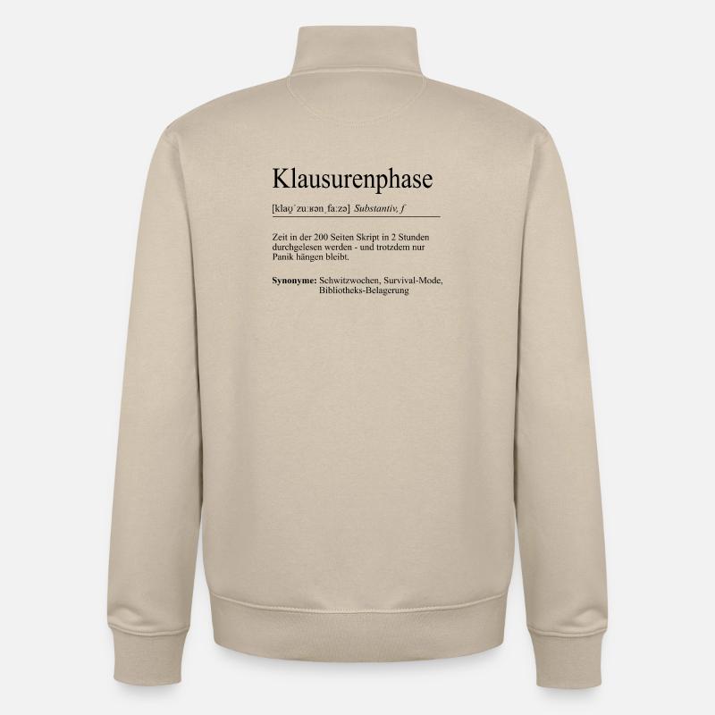 Unispruch "Klausurenphase" Geschenk, Studenten - Unisex Organic Zip Sweatshirt von Stanley/Stella - Cremebeige