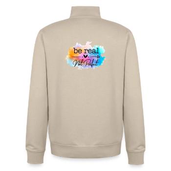 Be Real Not Perfect Watercolor Quote - Unisex Organic Zip Sweatshirt by Stanley/Stella - desert dust - Back - AI Model Male 185 dark (185cm)