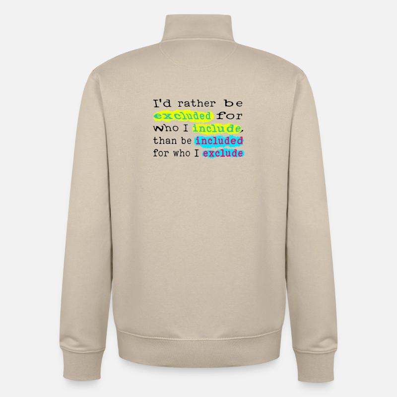 Include, don't exclude! - Unisex Organic Zip Sweatshirt by Stanley/Stella - desert dust