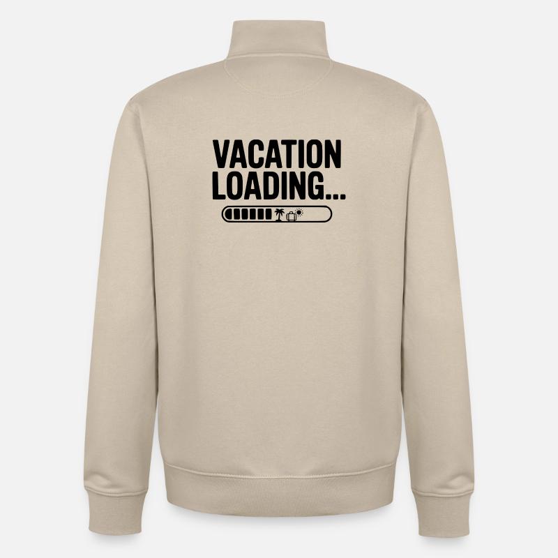 Vacation Loading... - Unisex Organic Zip Sweatshirt by Stanley/Stella - desert dust