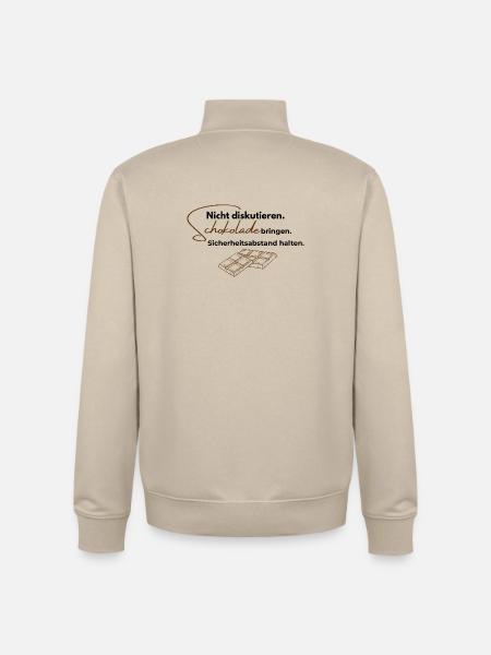 Nicht diskutieren. Schokolade bringen. - Unisex Organic Zip Sweatshirt von Stanley/Stella - Cremebeige