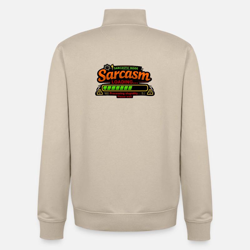Sarcasm Loading – Processing Stupidity - Unisex Organic Zip Sweatshirt von Stanley/Stella - Cremebeige