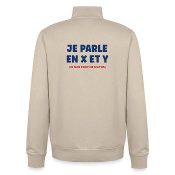 Je parle en x et y prof de maths - Sweat zippé unisexe en coton bio Stanley/Stella - beige crème - Dos - AI Model Male 185 dark (185cm)