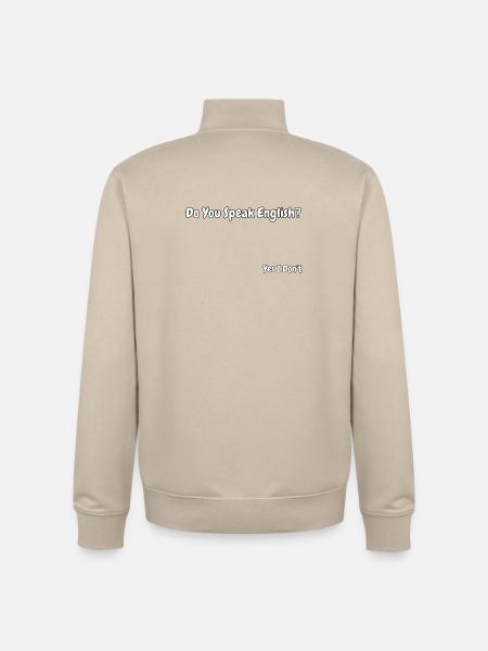 Conception drôle de blagues en anglais - Sweat zippé unisexe en coton bio Stanley/Stella - beige crème