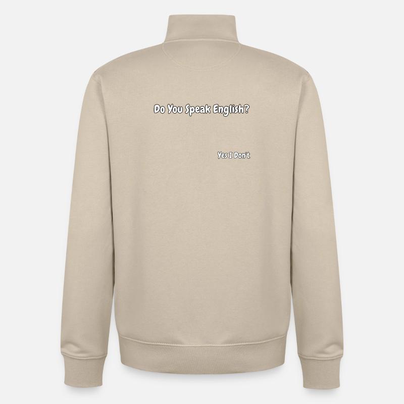 Conception drôle de blagues en anglais - Sweat zippé unisexe en coton bio Stanley/Stella - beige crème