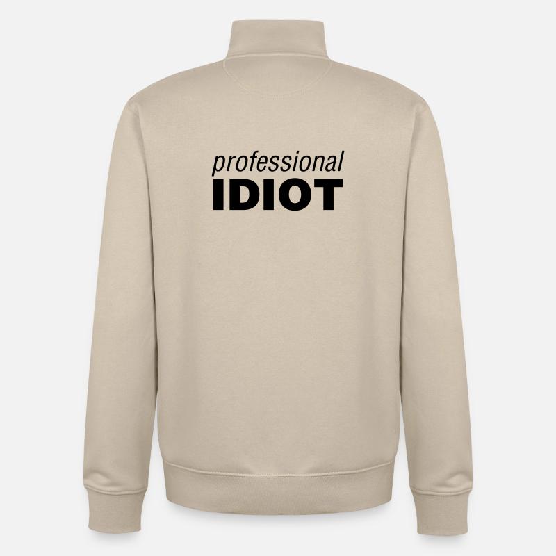 Professional Idiot - Unisex Organic Zip Sweatshirt von Stanley/Stella - Cremebeige