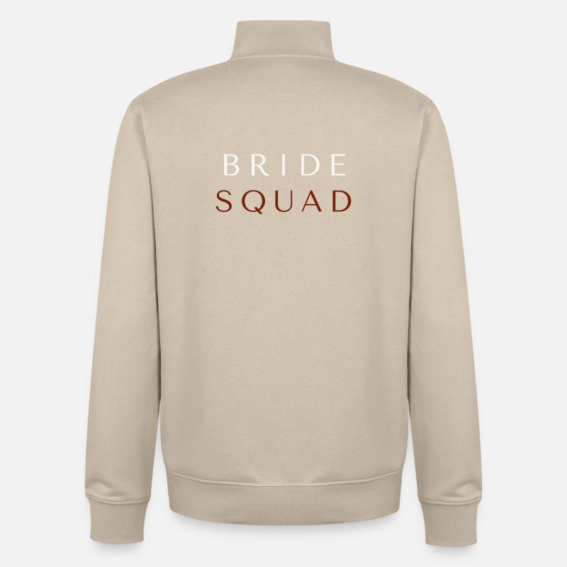 Bride squad - Bride party - Unisex Organic Zip Sweatshirt by Stanley/Stella - desert dust