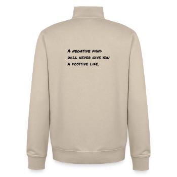 Motivational saying English - Unisex Organic Zip Sweatshirt by Stanley/Stella - desert dust - Back - AI Model Male 185 dark (185cm)