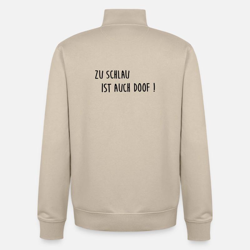 Trop intelligent, c’est aussi stupide - Sweat zippé unisexe en coton bio Stanley/Stella - beige crème