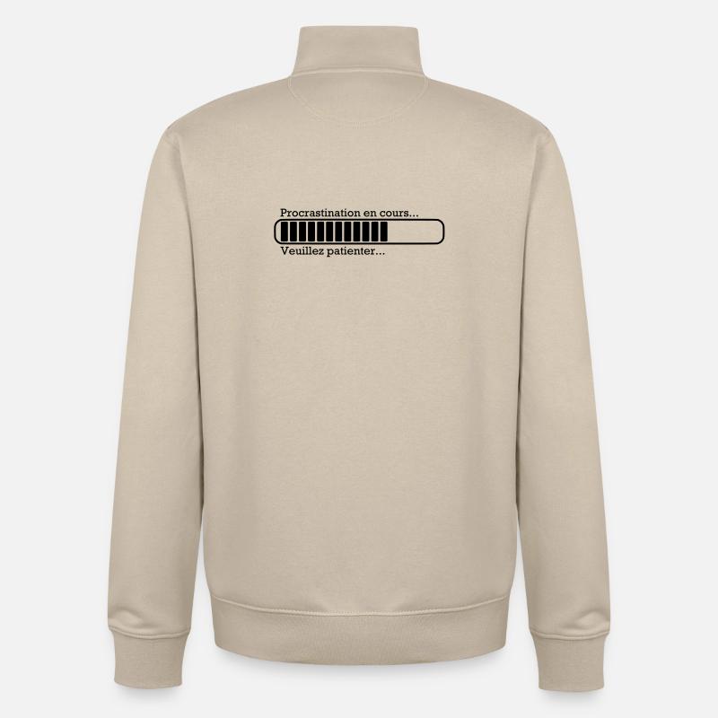 Procrastination in progress ... - Unisex Organic Zip Sweatshirt by Stanley/Stella - desert dust