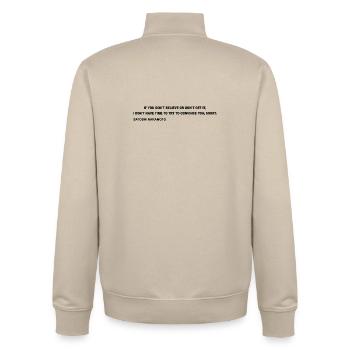 Satoshi Nakamoto – I Don’t Have Time to Convince Y - Unisex Organic Zip Sweatshirt von Stanley/Stella - Cremebeige - Hinten - AI Model Male 185 dark (185cm)
