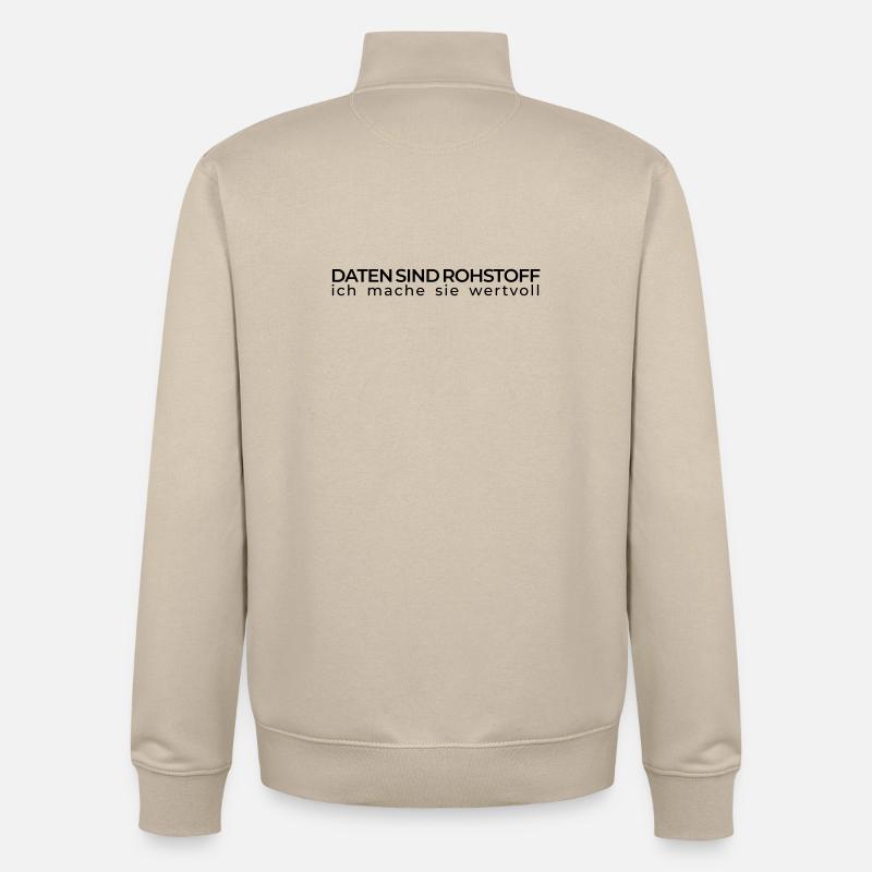 Daten sind Rohstoff – Data Engineer - Unisex Organic Zip Sweatshirt by Stanley/Stella - desert dust